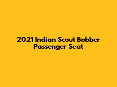 2021 Indian Scout Bobber Passenger Seat