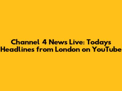 Channel 4 News Live: Today's Headlines from London on YouTube