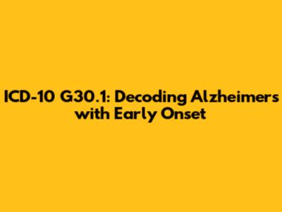 ICD-10 G30.1: Decoding Alzheimer's with Early Onset