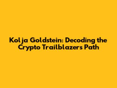Kolja Goldstein: Decoding the Crypto Trailblazer's Path