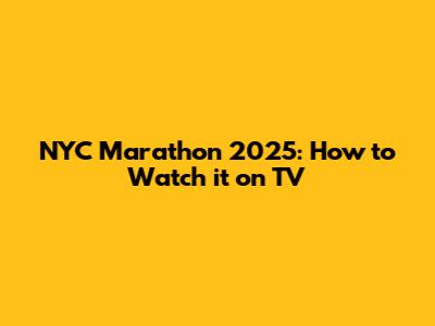 NYC Marathon 2025: How to Watch it on TV