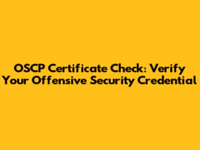 OSCP Certificate Check: Verify Your Offensive Security Credential