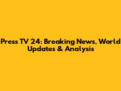 Press TV 24: Breaking News, World Updates & Analysis