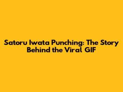 Satoru Iwata Punching: The Story Behind the Viral GIF