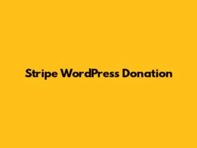 Stripe WordPress Donation