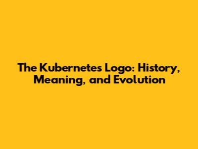 The Kubernetes Logo: History, Meaning, and Evolution