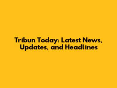 Tribun Today: Latest News, Updates, and Headlines