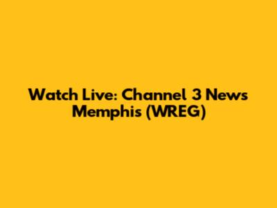 Watch Live: Channel 3 News Memphis (WREG)