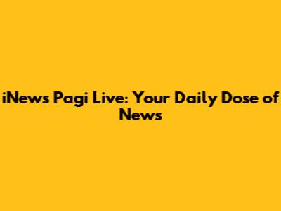 iNews Pagi Live: Your Daily Dose of News